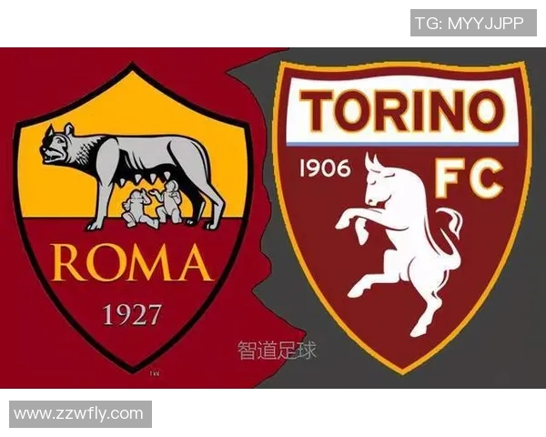 罗马与都灵对决首发阵容分析及战术布局探讨